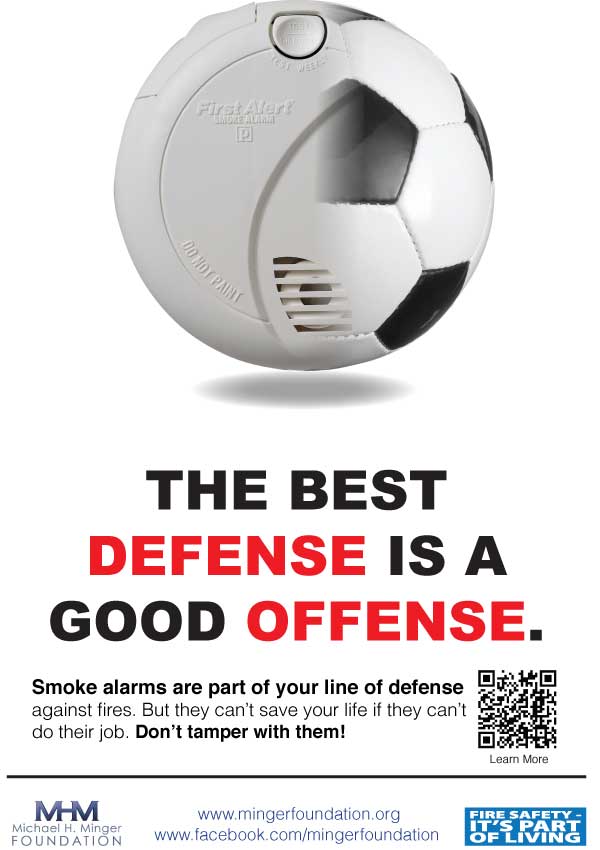 Лучшая защита - это хорошее нападение. Датчики дыма - это часть линии обороны против пожаров